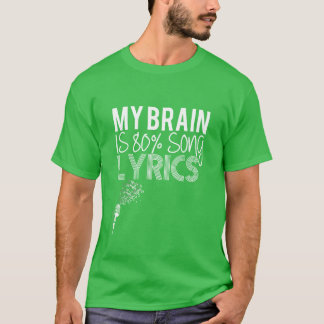 T-shirt Mon cerveau est un garçon de paroles de chansons à