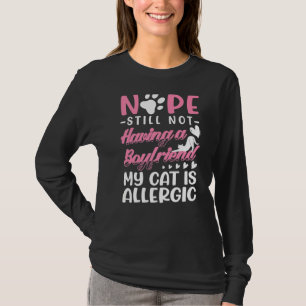 T-shirt Mon Chat Est Allergique Je N'Ai Toujours Pas De Pe