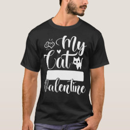 T-shirt Mon chat est ma Saint Valentin