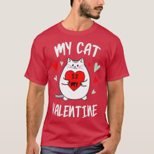 T-shirt Mon Chat Est Mon Saint Valentin Amoureux des chats