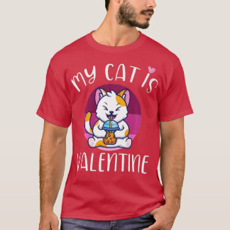 T-shirt Mon Chat Est Mon Valentine Kitten Lover Coeur Vale