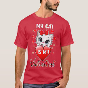 T-shirt Mon Chat Est Mon Valentine Kitten Lover Coeur Vale