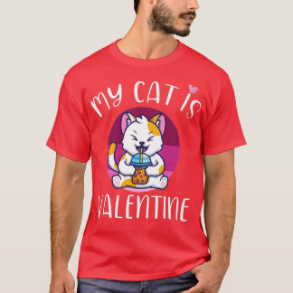 T-shirt Mon Chat Est Mon Valentine Kitten Lover Coeur Vale