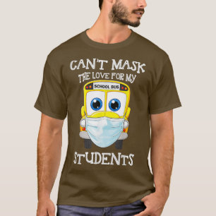 T-shirt Mon chauffeur de bus ne peut masquer l'amour pour 