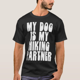T-shirt Mon chien est mon partenaire de randonnée Amateur