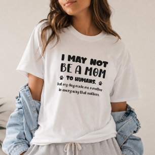 T-shirt Mon chien m'a rendue mère – Cadeau sincère pour un
