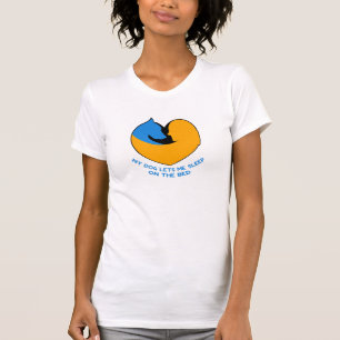 T-shirt mon chien me laisse dormir au lit