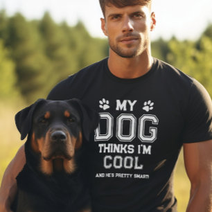 T-shirt Mon chien pense que je suis Cool