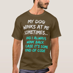 T-shirt Mon Chien Tire Sur Moi Parfois Drôle Amateur De Ch