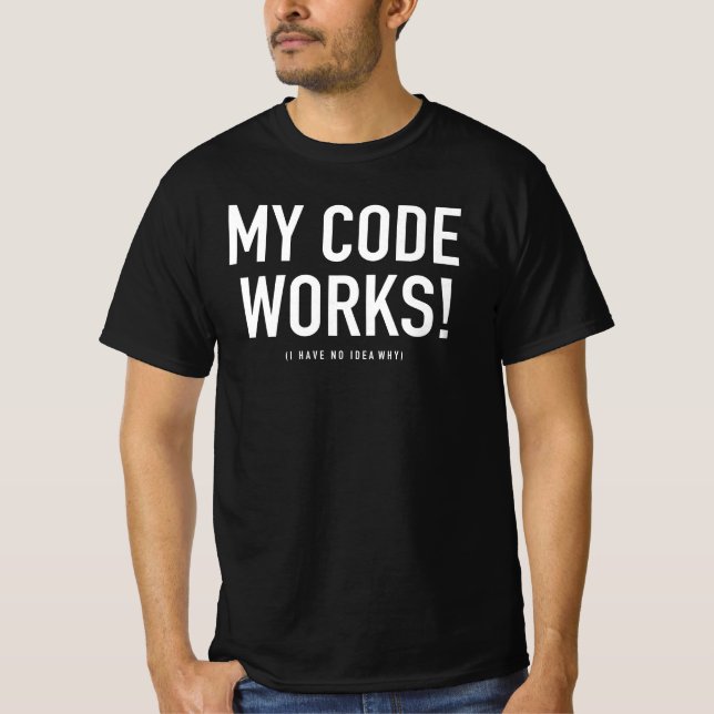 T-shirt Mon code ne fonctionne pas d'idée comment l'ordina (Devant)