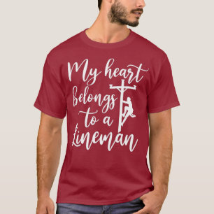T-shirt Mon Coeur Appartient À Un Lineman Girlfriend Linem