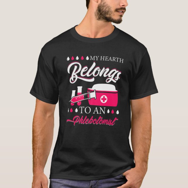 T-shirt Mon Coeur Appartient À Un Phlebotomiste (Devant)