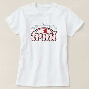 T-shirt Mon cœur appartient à une Trini