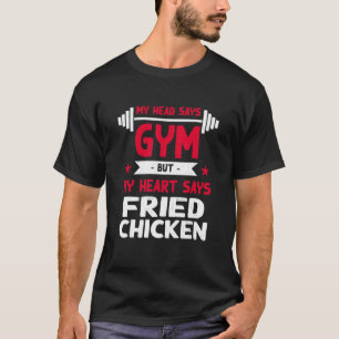 T-shirt Mon Coeur Dit Fried Poulet Entraînement Humour Sal