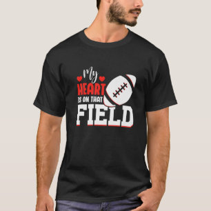 T-shirt Mon Coeur Est Sur Ce Terrain Drôle De Football Des