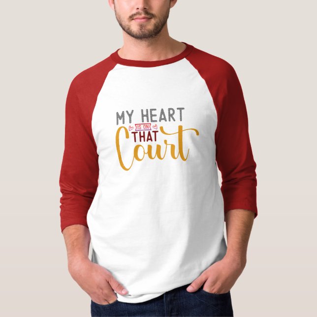 T-shirt Mon coeur est sur cette cour (Devant)
