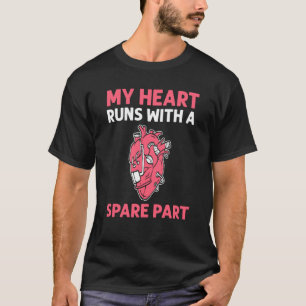 T-shirt Mon cœur fonctionne avec une opération à cœur ouve