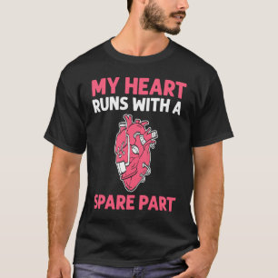 T-shirt Mon Coeur Fonctionne Avec Une Pièce De Rechange Op