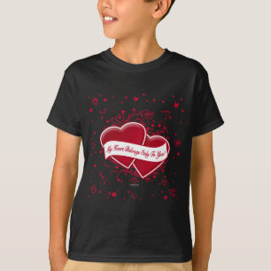 T-shirt Mon Coeur Ne Vous Appartient Qu'À Vous ! Cœurs rou