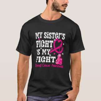 T-shirt Mon combat de Soeur est Mon combat Cancer du sein