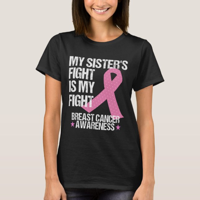 T-shirt Mon combat Soeurs est mon combat cancer du sein de (Devant)