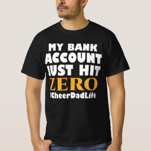 T-shirt Mon compte bancaire vient de tomber à zéro Vive la