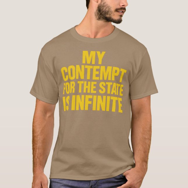 T-SHIRT MON CONTEMPS POUR L'ÉTAT EST INFINI (Devant)