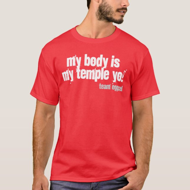 T-shirt mon corps est mon yo de temple ! (Devant)