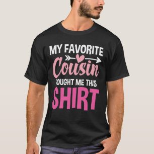 T-shirt Mon Cousin Préféré M'A Acheté Cette Chemise