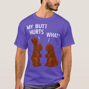 T-shirt Mon cul fait mal au lapin au chocolat drôle Pâques
