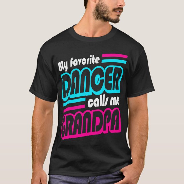 T-shirt Mon danseur préféré m'appelle considérant de danse (Devant)
