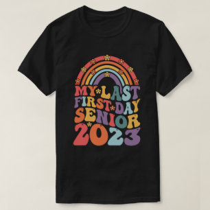 T-shirt Mon Dernier Premier Jour Senior 2023 Retour À L'Éc