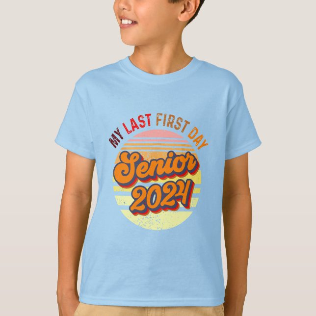T-shirt Mon Dernier premier jour Senior 2024 Class Retour  (Devant)