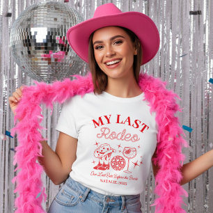 T-shirt Mon Dernier Rodéo Fête de Bachelorette Personnalis