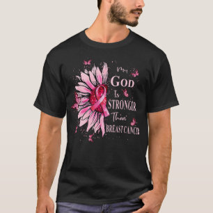 T-shirt Mon Dieu Est Plus Fort Que La Sensibilisation Au C