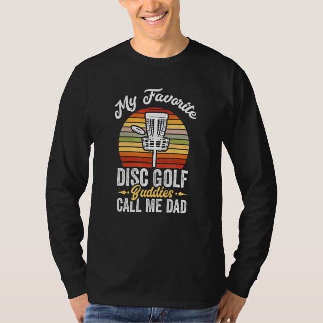 T-shirt Mon Disque Golf Buddy Appelez-Moi Papa Frisbee Fro (Devant)