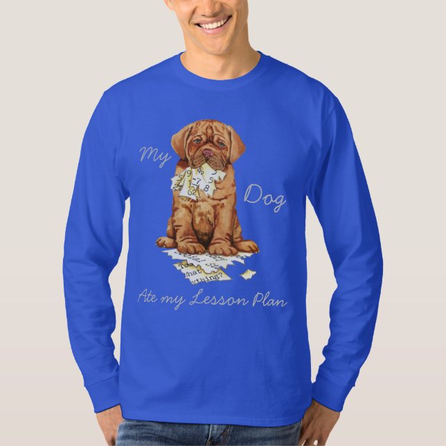 T-shirt Mon Dogue de Bordeaux Mange Mon plan de leçon (Devant)