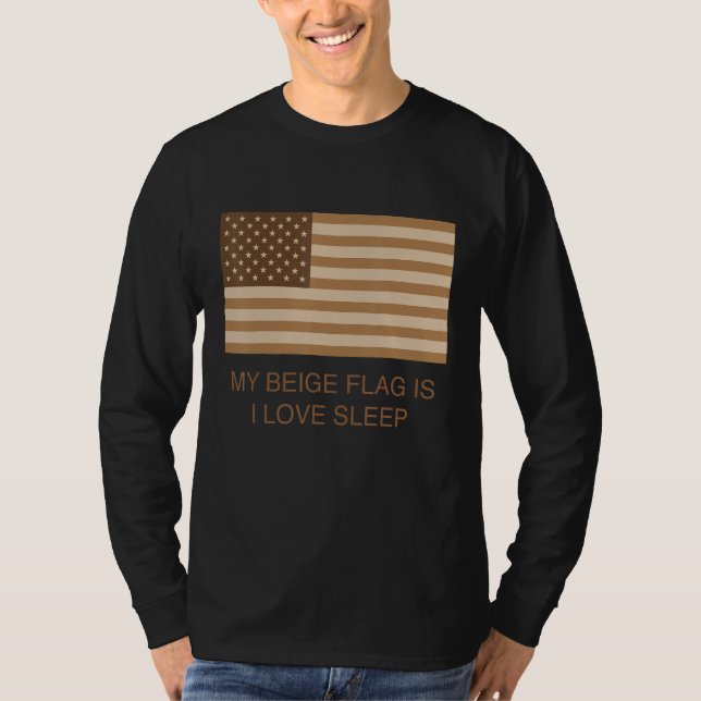 T-shirt Mon Drapeau Beige Est J'Aime Dormir (Devant)