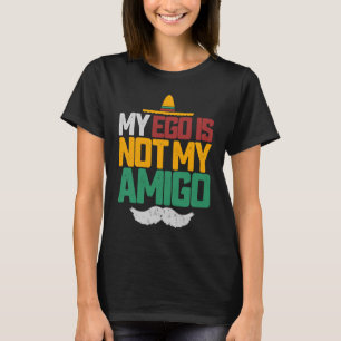 T-shirt Mon Ego N'Est Pas Mon Amigo Récupération 12 Étape 