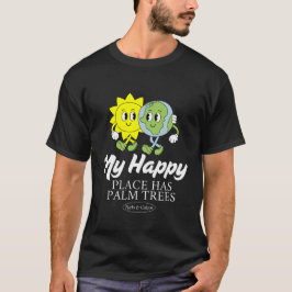 T-shirt Mon endroit heureux est doté de palmiers