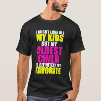T-shirt Mon Enfant Aîné Est Mon Favori Favori Favori Favor