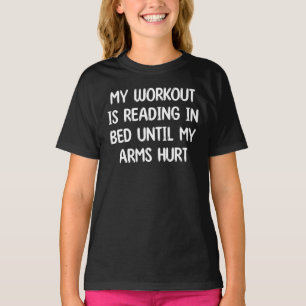 T-shirt Mon entraînement consiste à lire au lit jusqu'à ce