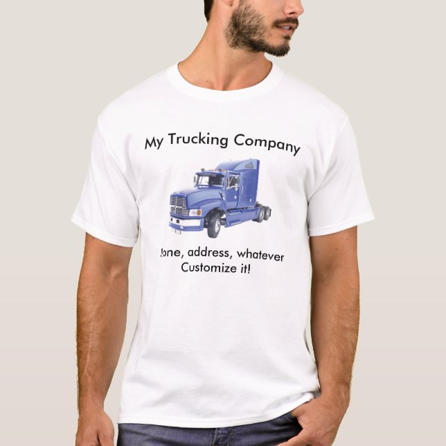T-shirt Mon entreprise de camionnage (Devant)