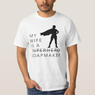 T-SHIRT MON ÉPOUSE EST UN SOAPMAKER