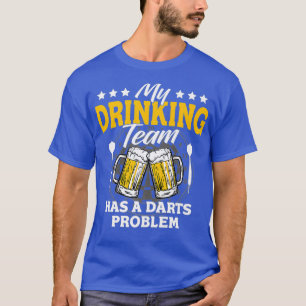 T-shirt Mon Équipe De Boissons A Un Problème De Fosses - J