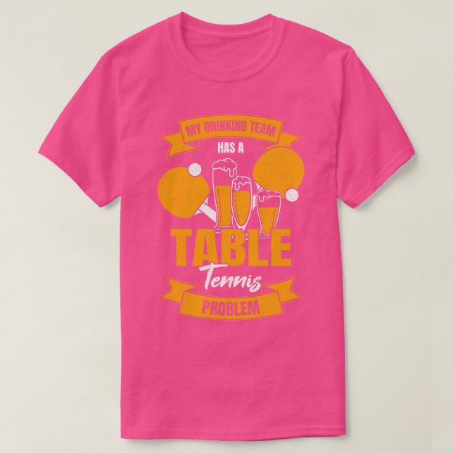 T-shirt Mon Équipe De Boissons A Un Problème De Tennis De  (Design devant)