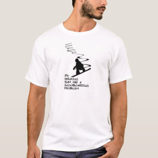 T-shirt Mon équipe de buveurs a un problème de snowboard.
