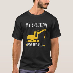 T-shirt Mon Érection Paie Les Nomenclatures