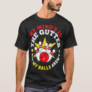 T-shirt Mon esprit est dans la goutte Mes boules ne sont p
