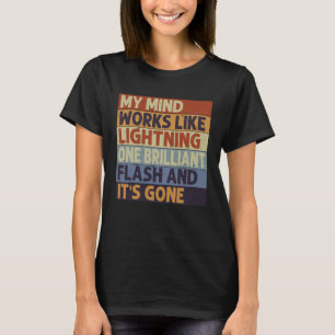 T-shirt Mon esprit fonctionne comme la foudre  Un éclair e